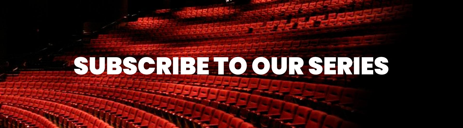 The main theater at the Carpenter Center with the headline: Subscribe to our Series