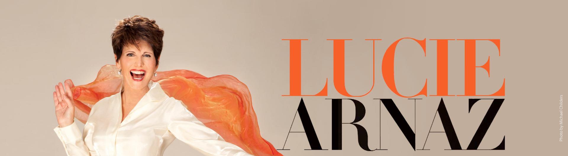 Lucie Arnaz beside her name in large capital letters