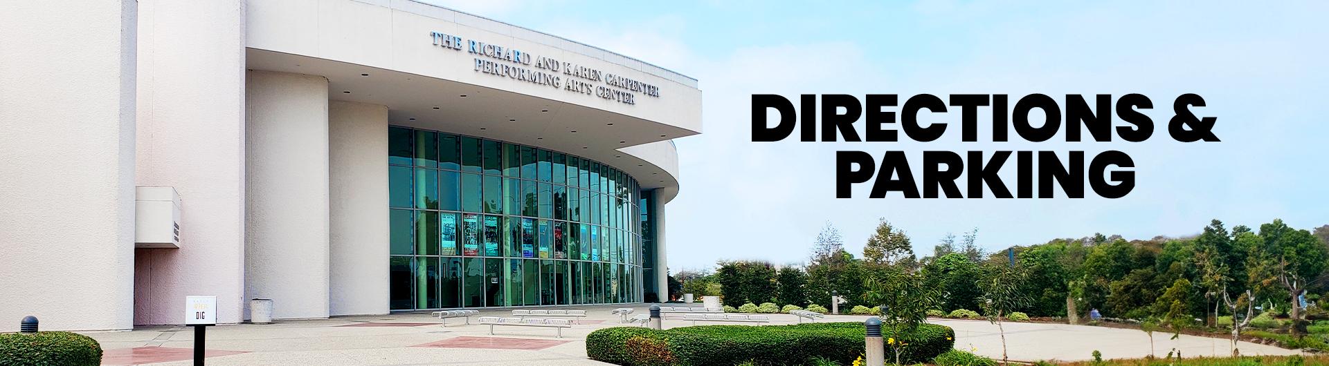 An exterior view of the Carpenter Center next to the headline DIRECTIONS & PARKING