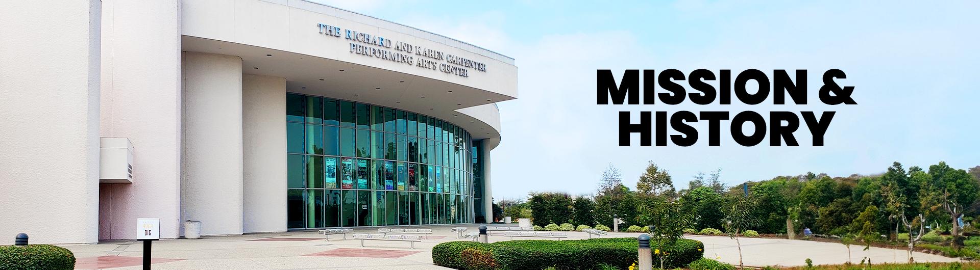 The exterior of the Carpenter Center with blue sky visible and the headline MISSION & HISTORY
