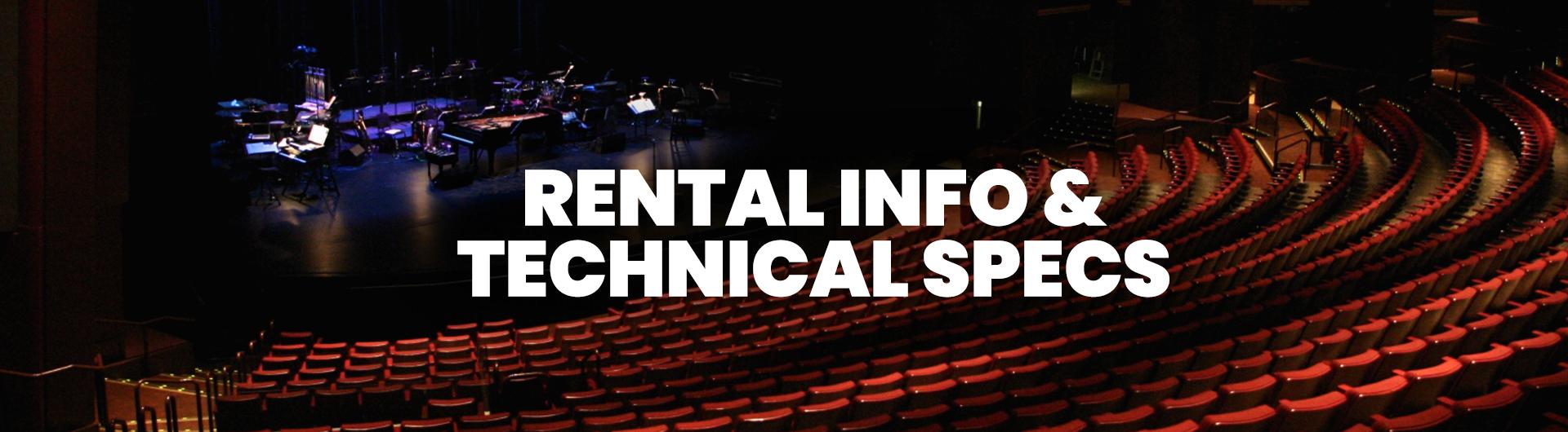 Interior of the Carpenter Center with the headline RENTAL INFO & TECHNICAL SPECS