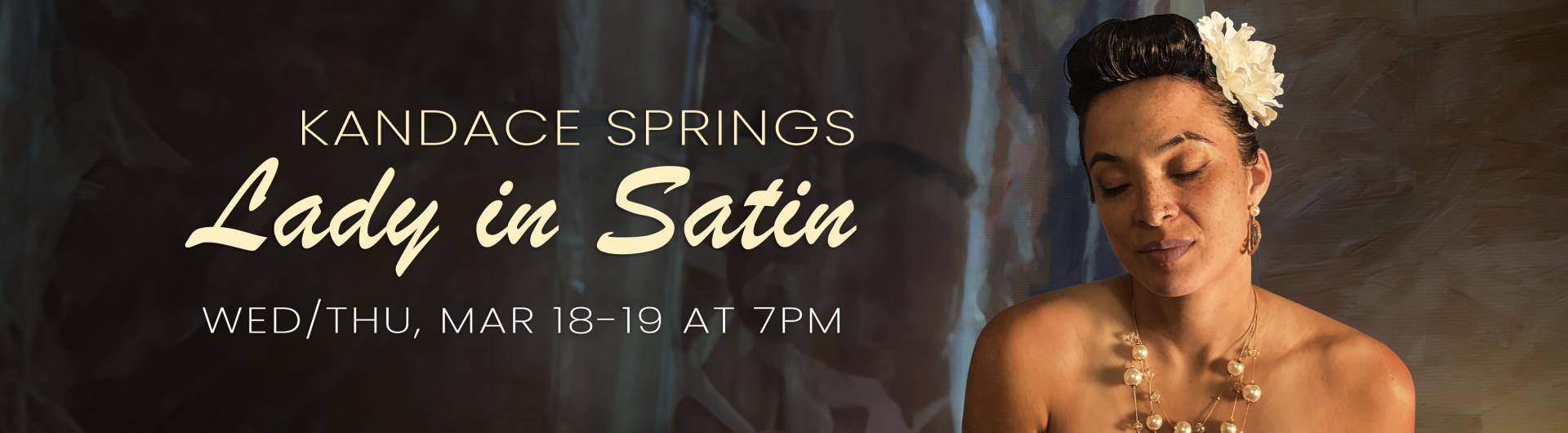 Kandace Springs wearing a white flower in her hair next to the show title: Lady in Satin
